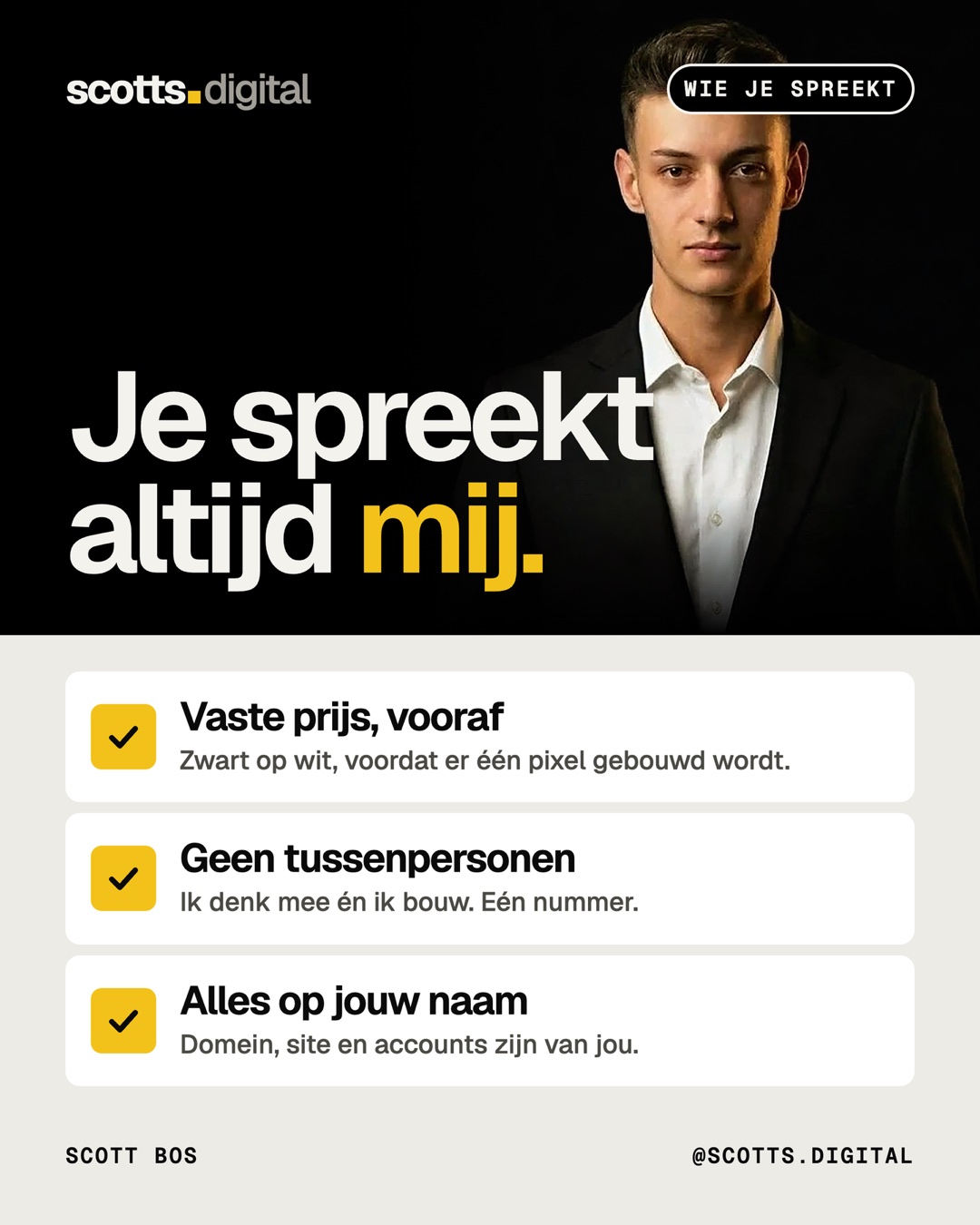 Instagram-post van Scott: Je spreekt altijd mij. Vaste prijs vooraf, ik denk mee en ik bouw, alles op jouw naam.